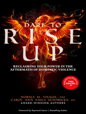 cover image of DARE TO RISE UP: Reclaiming Your Power in the Aftermath of Domestic Violence